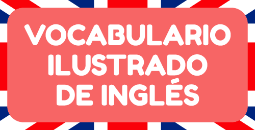 VOCABULARIO ILUSTRADO DE INGLÉS