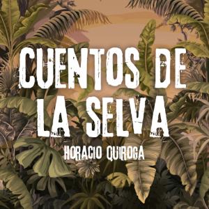 Cuentos de la selva