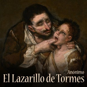 El Lazarillo de Tormes