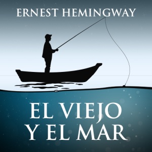 El viejo y el mar