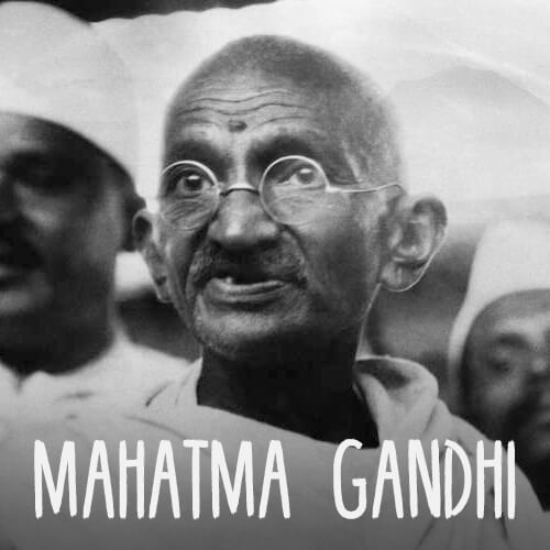 Mahatma Gandhi